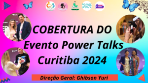 Programa Olha Ela | Ciclo de Negocios | Power Talks Curitiba 2024