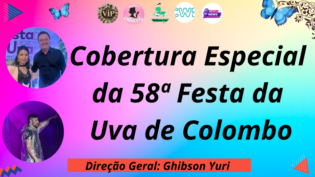 A cobertura especial da 58ª Festa da Uva de Colombo pelo programa "Olha Ela"