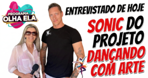 Sirlei Bittarello apresentadora do Programa Olha Ela entrevista Sonic do projeto Dançando com Arte sobre dança, esporte e cultura em Curitiba na CWB TV.